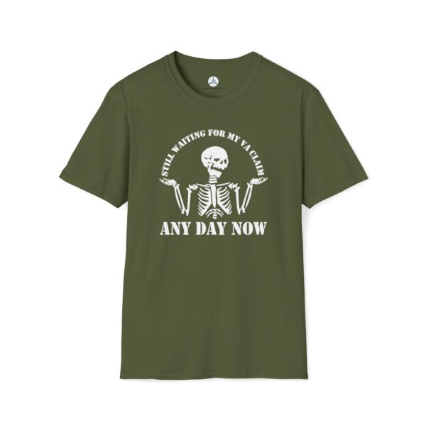 Military green shirt 'Still waiting on their VA claim